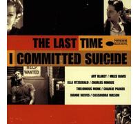 Various - Last Time I Committed Suicide