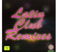 Various - Latin Club Remixes