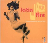 Various - Latin Jazz Fire