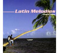 Various - Latin Melodies: Fiesta Latina