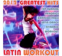Various - Latin Workout 2012!! Greatest Hits