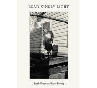 Various - Lead Kindly Light: Pre-War Music and Photographs from the American South