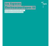 Various - Les Espaces Électroacoustiques III