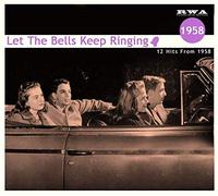 Various - Let The Bells Keep Ringing 1958