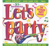 Various - Let's Party: 21 Favourites