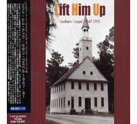 Various - Lift Him Up: Southern Gospel 1