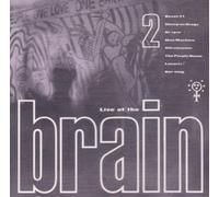 Various - Live at the Brain 2 (1991)