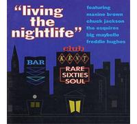 Various 'Living The Nightlife': RARE SIXTIES SOUL (CD) Album (Importación USA)