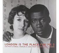 Various - London Is The Place For Me 2