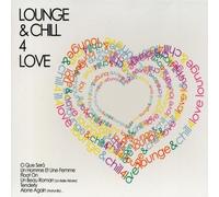 Various - Lounge & Chill 4 Love