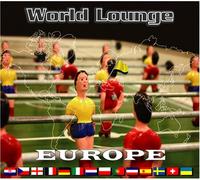 Various [Lounge Style] - World Lounge: Europe