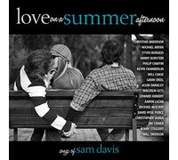 Various - Love on a Summer Afternoon : Songs of Sam Davis