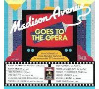 Various - Madison Avenue Goes to Opera