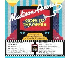 Various - Madison Avenue Goes to Opera