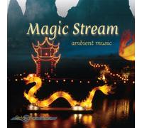 Various - Magic Stream - Ambient Music, a Relaxation Music Production