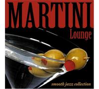 Various - Martini Lounge: Smooth Jazz
