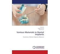 Various Materials in Dental Implants: Evolution of Dental Implants Materials