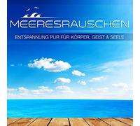 Various - Meeresrauschen - Entspannung für Körper, Geist und Seele