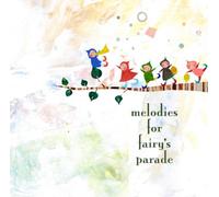 Various - Melodies for Fairys Parade [Import]