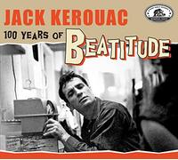 Various - Memorial Series - Jack Kerouac - 100 Years Of Beatitude (2-CD)