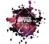 Various - Miami Sessions 2014 Mixed By Milk & Sugar
