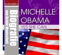 Various - Michelle Obama - Yes She Can, Biographie, 1 Audio CD
