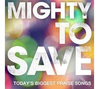 VARIOUS – Mighty to Save – CD