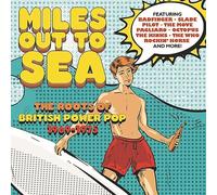 Various - Miles Out To Sea: The Roots Of British Power Pop 1969-1975 Clamshell Box)