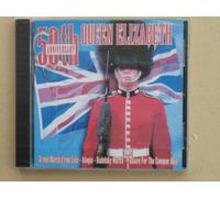 Various Military Bands - 50th Anniversary Queen Elizabeth