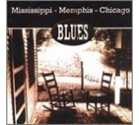 Various - Mississippi, Memphis, Chi