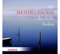 Various - Mit Mendelssohn Die Stille Finden [Import]