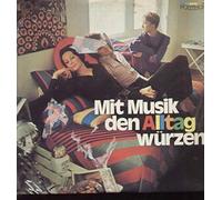 Various - Mit Musik Den Alltag Würzen