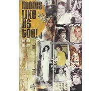 Various - Moms Like Us Too