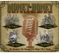 Compilation - Money Honey: The Rise of Black Vocal Groups 1951-1953