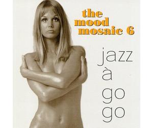 Various - Mood Mosaic Vol.6-Jazz a Go [Import]