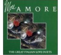 More Amore-Great Italian Love - More Amore-Great Italian Love