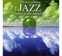 Various - Most Relaxing Jazz Music in Universe