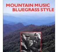 Various - Mountain Music Bluegrass Style