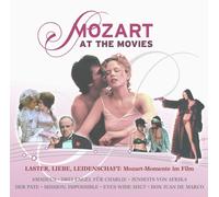 Various - Mozart At The Movies: Laster, Liebe, Leidenschaft (exklusiv bei Amazon.de)