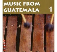 Various - Music From Guatemala Vol 1