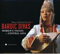 Various - Music of Central Asia Vol. 4: Bardic Divas: Women s Voices in Central Asia