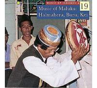 Various - Music of Indonesia, Vol. 19: Music of Maluku: Halmahera, Buru, Kei