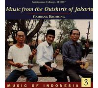 Various - Music of Indonesia, Vol. 3: Music from the Outskirts of Jakarta: Gambang Kromong