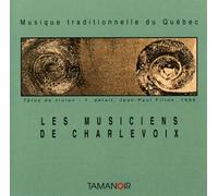 Various (Musique du Quebec) - Les Musiciens De Charlevoix / Various