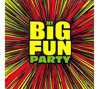 Various - My Big Fun Party
