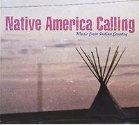 Various - Native America Calling-Music from Indian Country