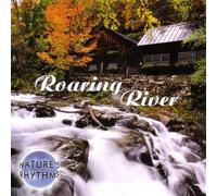 Various - Nature's Rhythms: Roaring Rive