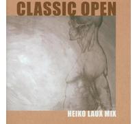 Various [Neuton Music] - Classic Open:Heiko Laux Mix