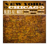 Various - New York to Chicago: Blues All