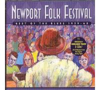 Various Artists - Newport Folk Festival: the Best of the Blues 1959-1968